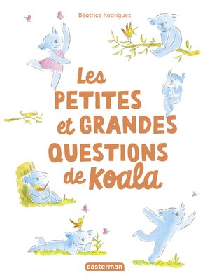 cover image of Les petites et grandes questions de Koala